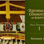Book Review: “Genesis 1-11” Edited by John L. Thompson (The Reformation Commentary on Scripture Series )
